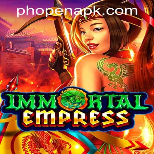ImmortalEmpress: A Revolutionary Game Experience at PHOPEN CASINO