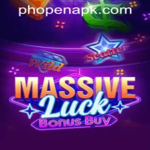 Exploring MassiveLuckBonusBuy: The Latest Sensation in PHOPEN CASINO